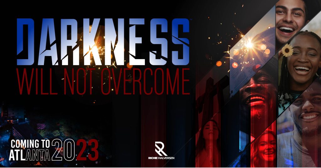Darkness Will Not Overcome!