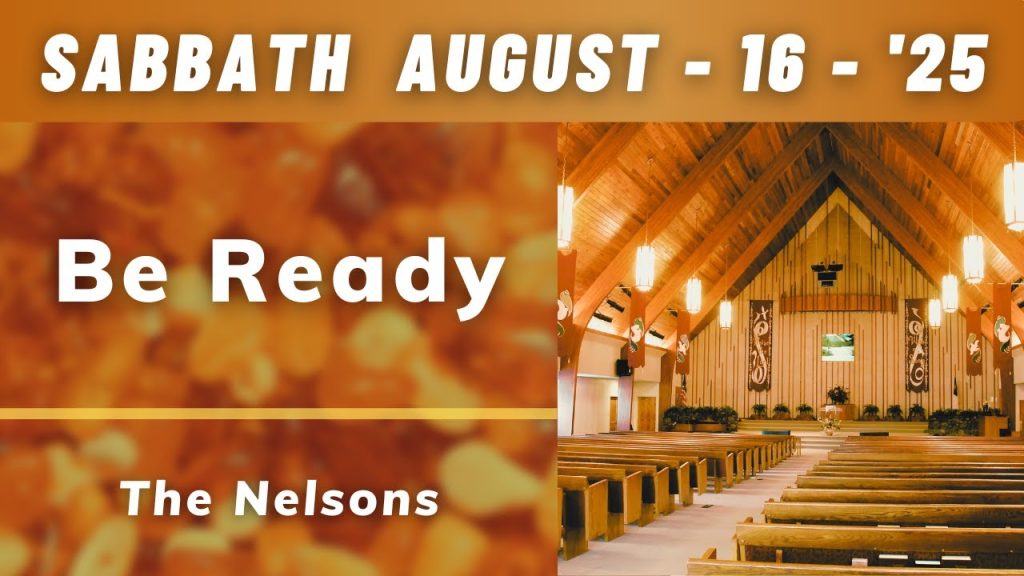 Worship Service – Be Ready – Chris and Sherri Nelson