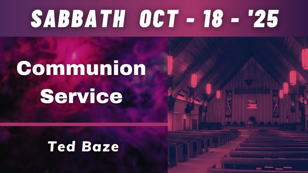 Sabbath Service – A Forever Place With God – Pastor Ted Baze