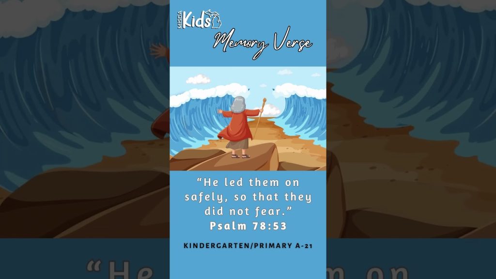 MISDA Kids Memory Verse Time: Kindergarten/Primary Psalm 78:53