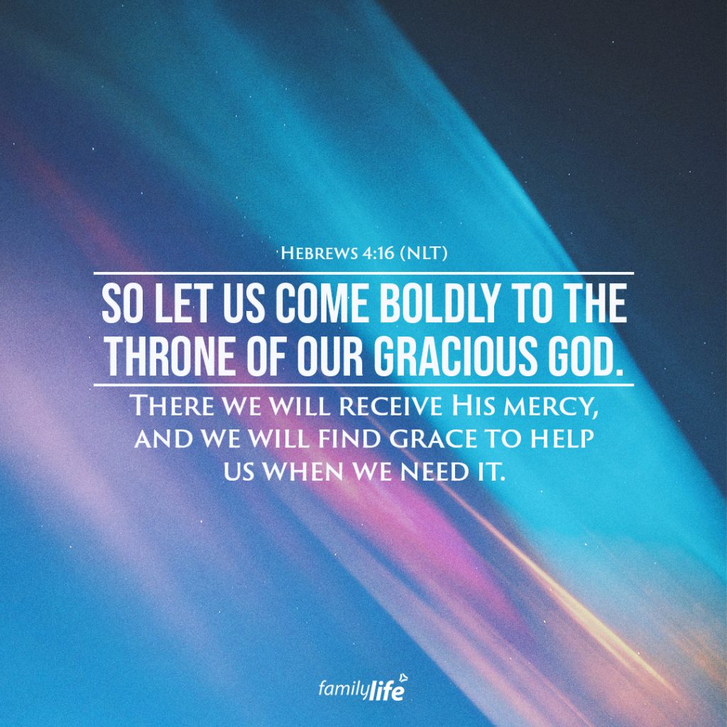Boldness, in asking Jesus for Help!