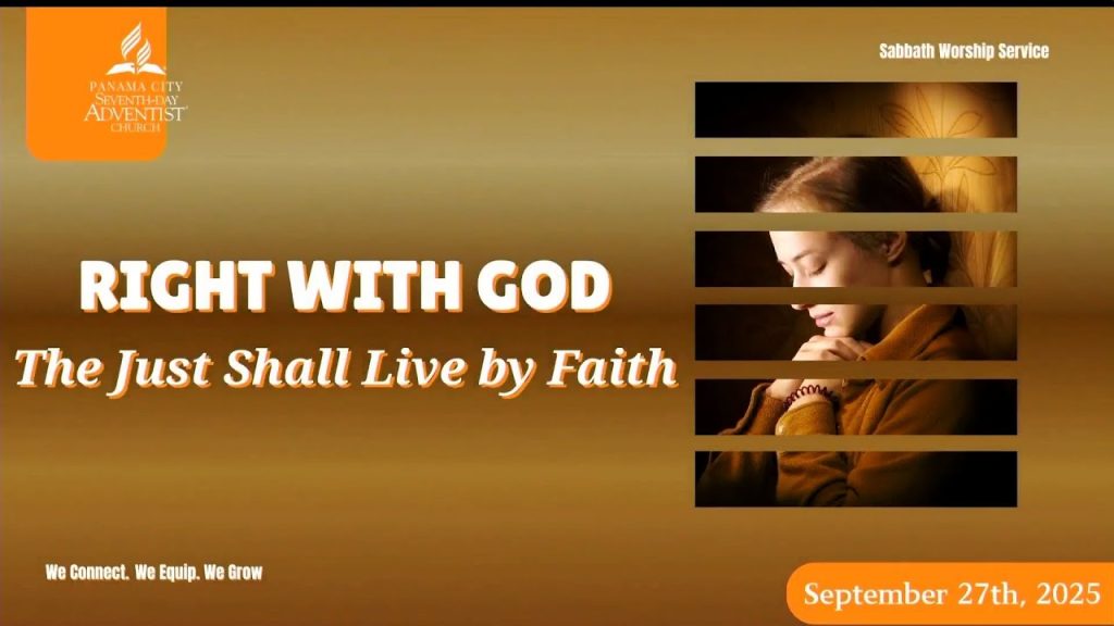 09 -27-25 Right with God: The Just Shall Live by Faith