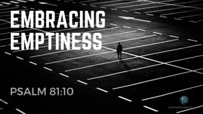 Embracing Episode 10: Embracing Emptiness