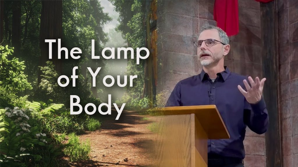 The Lamp of Your Body – Anthony Lester