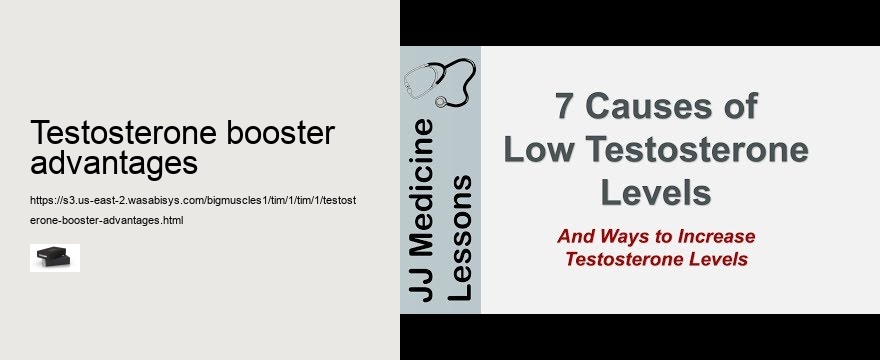 testosterone booster advantages