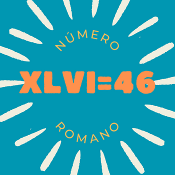 Número romano XLVI