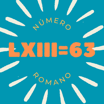 Número romano LXIII