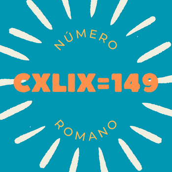 Número romano CXLIX