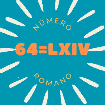 64 em número romano