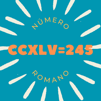 Número romano CCXLV