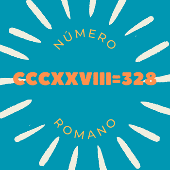 Número romano CCCXXVIII