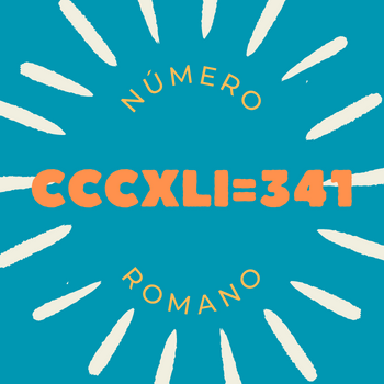 Número romano CCCXLI