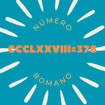 Número romano CCCLXXVIII