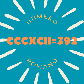 Número romano CCCXCII