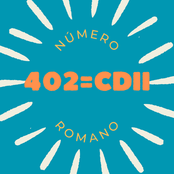 402 em número romano