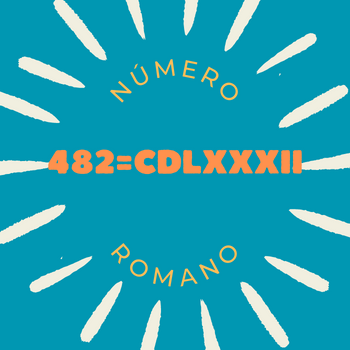 482 em número romano