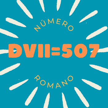 Número romano DVII