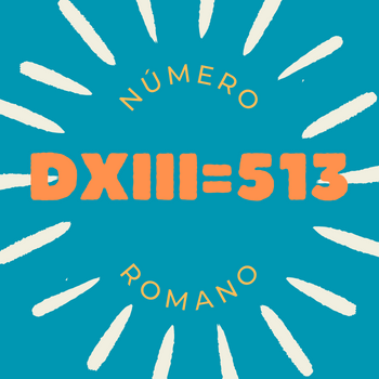 Número romano DXIII