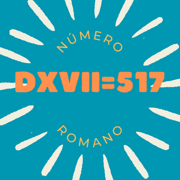 Número romano DXVII