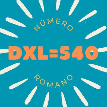 Número romano DXL