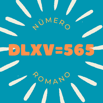 Número romano DLXV