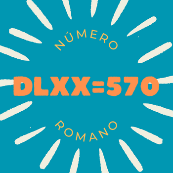 Número romano DLXX