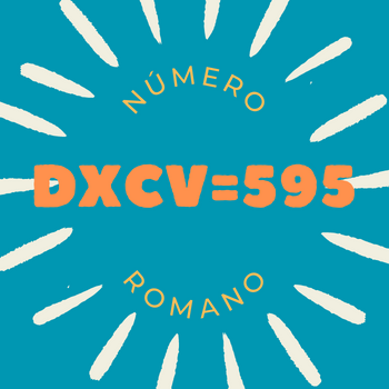 Número romano DXCV