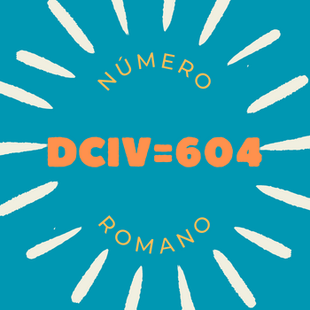 Número romano DCIV