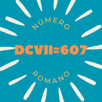 Número romano DCVII