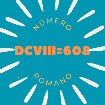 Número romano DCVIII