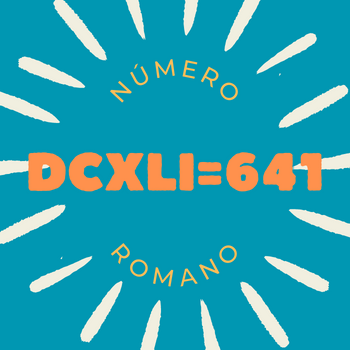 Número romano DCXLI