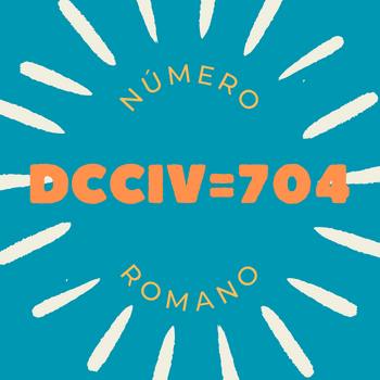 Número romano DCCIV