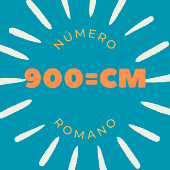 900 em número romano