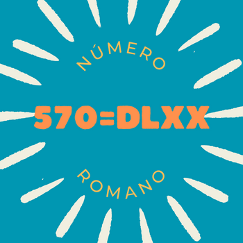 570 em número romano