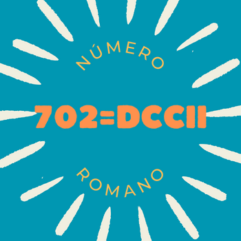 702 em número romano