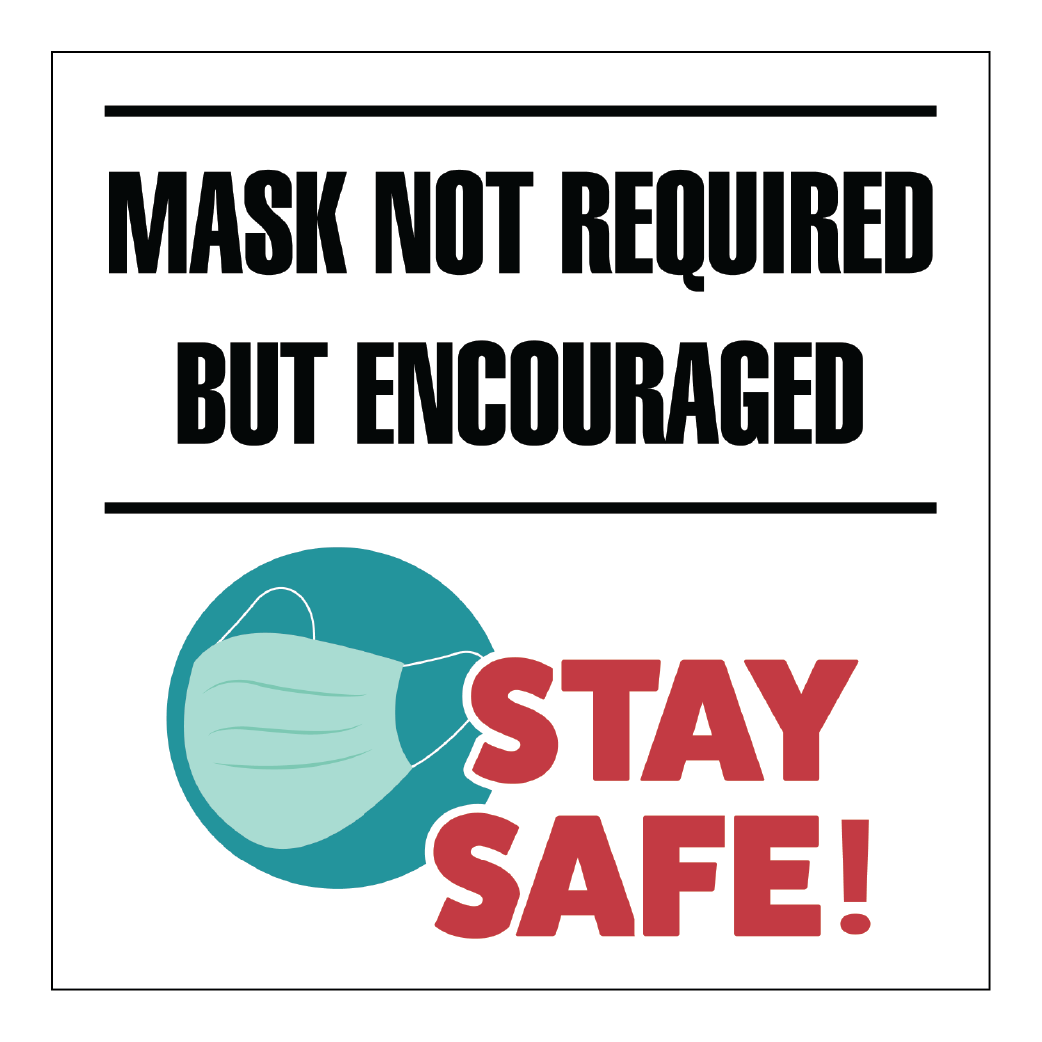 Mask Encouraged Decal Deadline Signs Signs with your Deadline in Mind