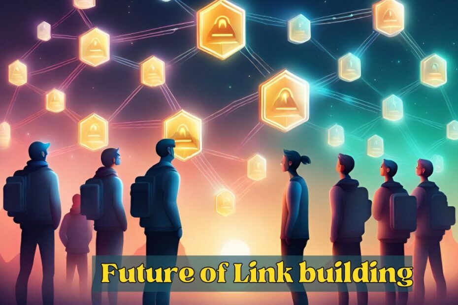 Future of Link Building