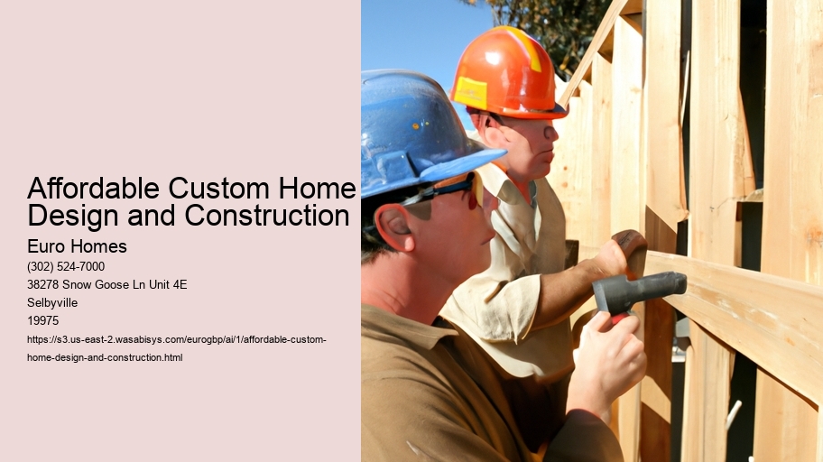 Affordable Custom Home Design and Construction