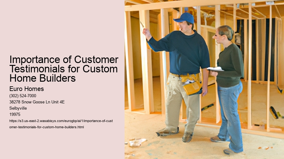 Importance of Customer Testimonials for Custom Home Builders