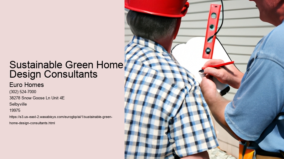 Sustainable Green Home Design Consultants