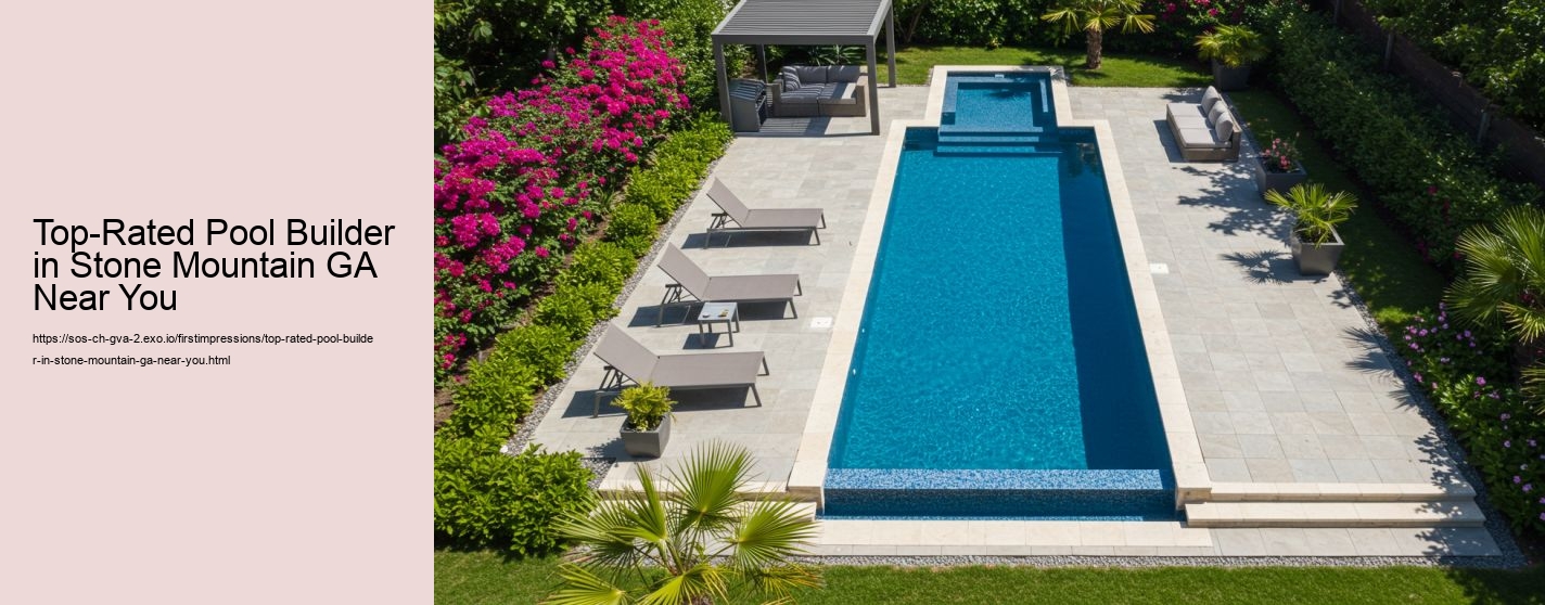 Top-Rated Pool Builder in Stone Mountain GA Near You