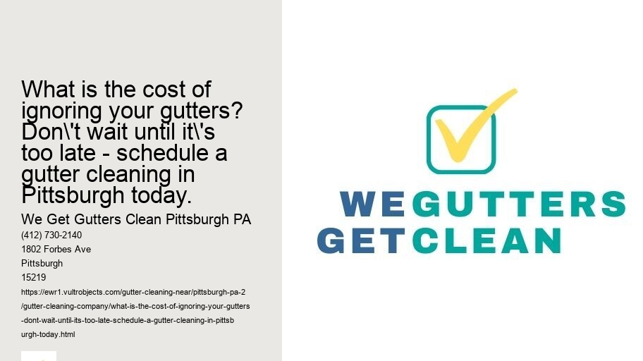 What is the cost of ignoring your gutters? Don't wait until it's too late - schedule a gutter cleaning in Pittsburgh today.