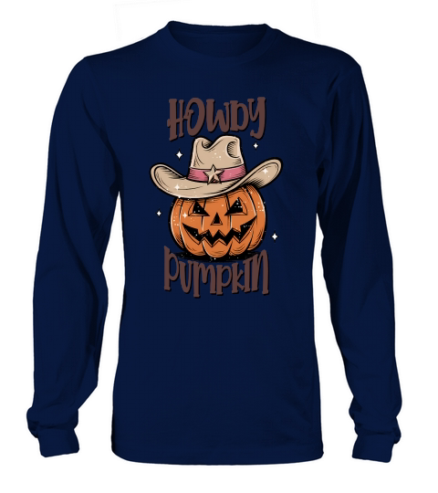 Howdy Pumpkin Halloween Long sleeved Unisex