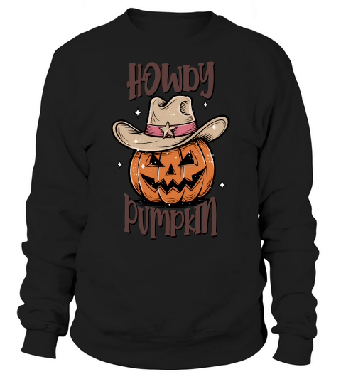 Howdy Pumpkin Halloween Sweatshirt Unisex