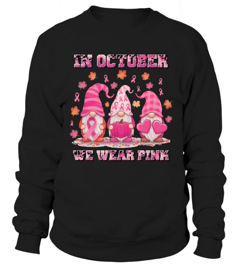 October Pink Gnome Breast Cancer Sweatshirt Unisex