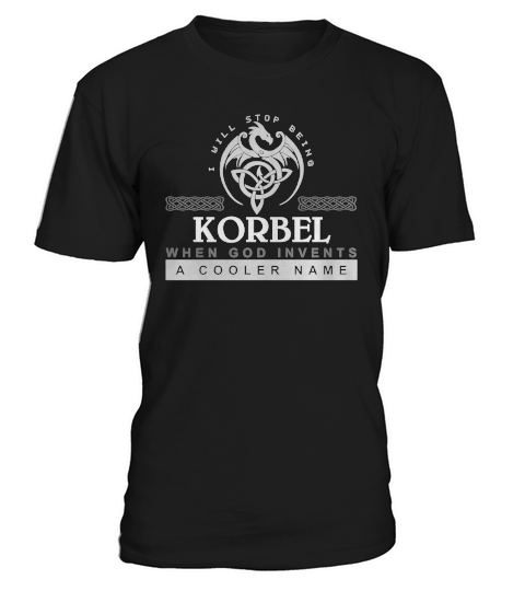Great To Be KORBEL Tshirt T-Shirt Unisex