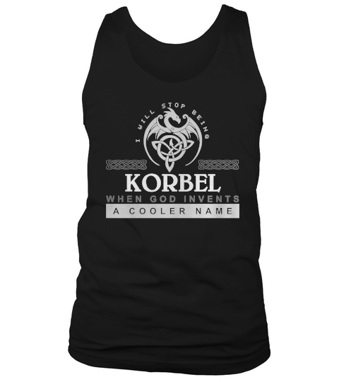 Great To Be KORBEL Tshirt Tank Top Unisex