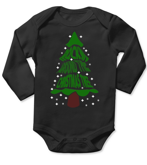ROCKIN THE AROUND THE CHRISTMAS TREE   Christmas Day Design Long Sleeve Baby One-Piece
