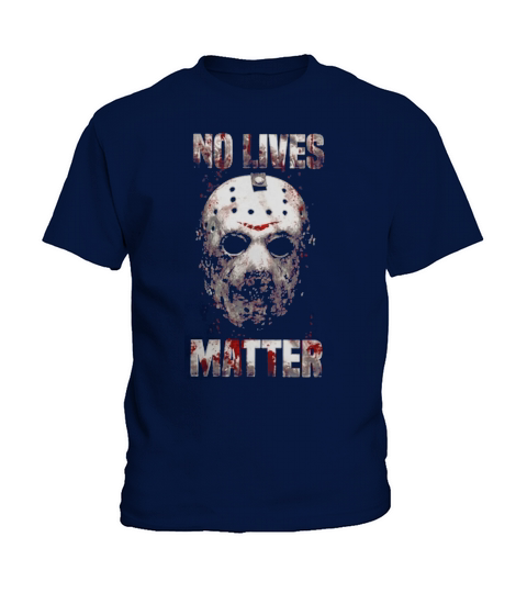 Jason Voorhees No Lives Matter Kids T-Shirt