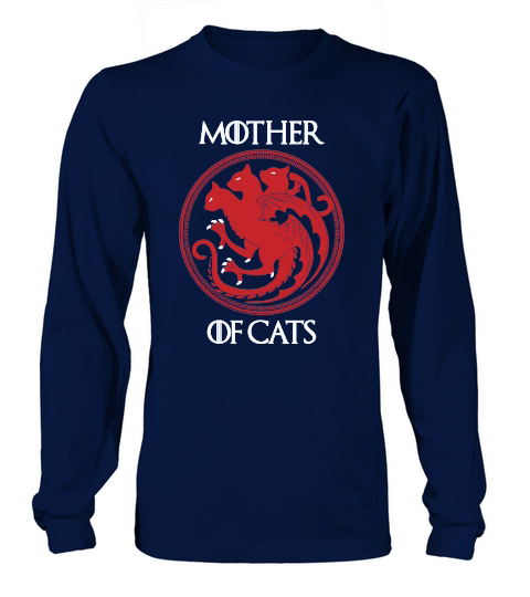 GAME THRONES MOTHER OF CATS Long sleeved Unisex
